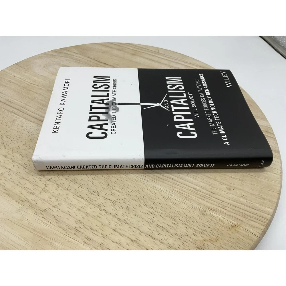 Capitalism Created Climate Crisis & Will Solve It Kawamori Wiley Hardcover Book